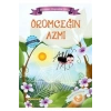 ÖRÜMCEĞİN AZMİ. MACERACI HAYVANLAR