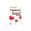 YAŞAMIN VE SEVGİNİN ANLAMI