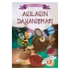 ARILARIN DAYANIŞMASI.MACERACI HAYVANLAR