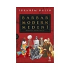 Barbar Modern Medeni  İbrahim Kalın-Ciltli  İnsan Yayın