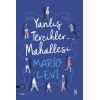Yanlış Tercihler Mahallesi Mario Levi Everest