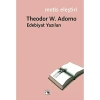 Edebiyat Yazıları. Thedor W.Adorno Metis