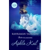 Aşkla Kal Kahraman Tazeoğlu   Destek