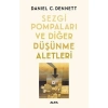 Sezgi̇ Pompalari Ve Di̇Ğer Düşünme Aletleri̇.Daniel C.Dennett