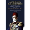 Anadoluda Rus Muharebesi 1294-1878 Gazi Ahmet Muhtar Paşa Dorion