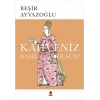Kahveniz Nasıl Olsun / Beşir Ayvazoğlu Kapı Yayın