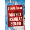 Mutsuz İnsanlar Sokağı Osman İlhan Destek Yayın