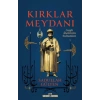 Kırklar Meydanı – Sadullah Gülten (Timaş)