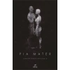 Pia Mater - İngilizce - Serkan Karaismailoğlu Elma Yayın