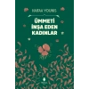 Ümmeti İnşa Eden Kadınlar Haiha Younis Tahlil
