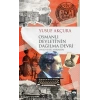 Osmanlı Devletinin Dağılma Devri Yusuf Akçura