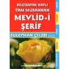 Pamuk Mevlidi Şerif Dergi Boy Osmanlica Bilgisayar Hatli 010