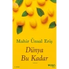 Dünya Bu Kadar Mahir Ünsal Eriş Can Yayın