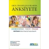 Okul Öncesi Çocuklarda Anksiyete değerlendirme Tedavi Önleme Brian Fisak