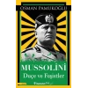 Mussolini Duçe Ve Faşistler Osman Pamukoğlu İnkılap