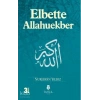 Elbette Allahuekber. Nureddin Yıldız - Tahlil