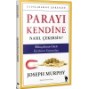 PARAYI KENDİNE NASIL ÇEKERSİN JOSEPH MURPHY NEMESİS