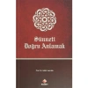 Sünneti Doğru Anlamak. Saffet Sancaklı Rağbet