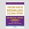 Yaygin Kaygi Bozukluğu Çalişma Kitabı Psikonet