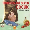 Teneffüsleri Seven Çocuk Eksikparça