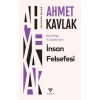 İnsan Felsefesi Ahmet Kavlak Vera Yayın