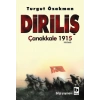 Diriliş Çanakkale 1915 -Turgut Özakman-Bilgi Yayınevi