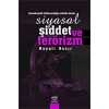 Siyasal Şiddet Ve Terörizm. Hayati Hazır