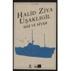 Mai Ve Siyah  Bez Cilt  H.Ziya Uşaklıgil  İbşb