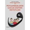 Fıtrat Pedagojisi-2- Peygamberlerin Çocuk Eğitim Metodları -Hatice Kübra Tongar