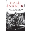 İmparatorluktan Cumhuriyete Halil İnalcık Kronik