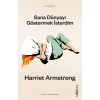 Sana Dünyayı Göstermek İsterdim Harriet Armstrong Holden Kitap