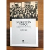 Nurettin Topçu Çağdaş Bir Dervişin Dünyası Emin Işık Dergah