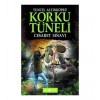 Korku Tüneli Cesaret Sınavı Tuncel Altınköprü Genç Hayat