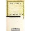 Kafkas Tutsağı-Karton / L.Tolstoy T.İş Bankası Kültür Yay.