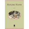 Hançerli Hanım  Bilge Kültür