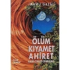 Ölüm Kıyamet Ahiret/ İmamı Gazali / Huzur
