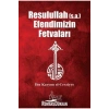 Resulullah Efendimizin Fetvaları.İbni Kayyım Elcezviyye