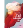 Sorularla Bir Cihan Imparatoru Fatih Sultan Mehmed Han T. Akinci Profil