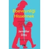 Ebeveynliği Hissetmek Jennifer Day Profil