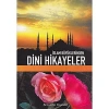 İslam Büyüklerinden Dini Hikayeler Şenyıldız Yayın