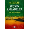 El İsabe Seçkin Sahabeler İbnulhacer Askalani Sağlam Yayın