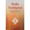Nefis Terbiyesi. İbn Kayyım Elcezviyye Karınca