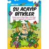 Şu Acayip Bitkiler Uğurböceği