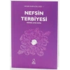 Nefsin Terbiyesi. Mehmed Zahid Kotku Server Yayınları