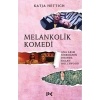 Melankolik Komedi Katja Hettich Profil