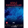 Gizli Suikastler Ve Şüpheli Ölümler / A.Akar Profil Yay.