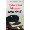 Tövbe Etmek İstiyorum Ama Nasıl - Karınca Polen