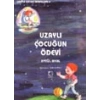 Uzaylı Çocuğun Ödevi Uçanbalık