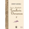 Temellerin Duruşması 2    Ahmet Kabaklı  Türk Edebiyat Vakfı