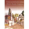 Yaşadığım Gibi A.Hamdi Tanpınar- Dergah